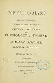 Cover of: Topical analysis of descriptive geography, United States history, practical arithmetic, and physiology & hygiene.