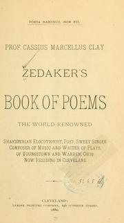 Prof. Cassius Marcellus Clay Zedaker's book of poems by Cassius Marcellus Clay Zedaker