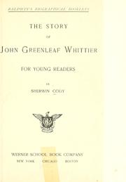 Cover of: story of John Greenleaf Whittier for young readers