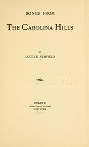 Songs from the Carolina hills by Armfield, Lucille (Armfield) Mrs.