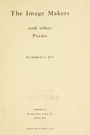 Cover of: The image makers, and other poems by Charles Christopher Ely