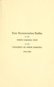 Cover of: State reconstruction studies of the North Carolina club at the University of North Carolina ...