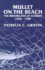 Cover of: Mullet on the beach: the Minorcans of Florida, 1768-1788