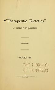 Therapeutic dietetics by Norton F. W. Hazeldine