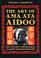 Cover of: The art of Ama Ata Aidoo