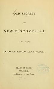 Cover of: Old secrets and new discoveries.