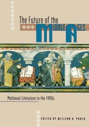 Cover of: The Future of the Middle Ages by William D. Paden, William D. Paden