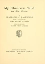 Cover of: My Christmas wish, and other rhythms by Charlotte C. Davenport, Charlotte C. Davenport