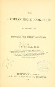 Cover of: The hygeian home cook-book by R. T. Trall