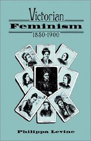 Victorian feminism, 1850-1900 by Philippa Levine
