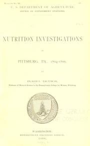 Cover of: Nutrition investigations in Pittsburgh, Pa., 1894-1896.