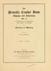 Cover of: The Priscilla crochet book, edgings and insertions, no. 2