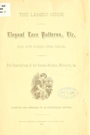 Cover of: The ladies' guide to elegant lace patterns, etc. by Niles, Eva M.