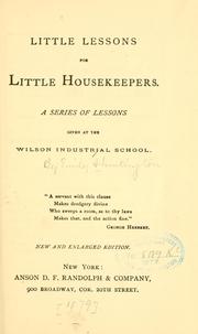 Cover of: Little lessons for little housekeepers. | Emily Huntington