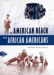 An American beach for African Americans by Marsha Dean Phelts
