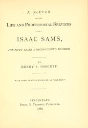 Cover of: sketch of the life and professional services of Isaac Sams, for fifty years a distinguished teacher.