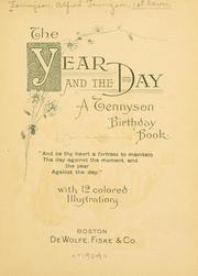 Cover of: The year and the day: a Tennyson birthday book ...