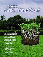 Cover of: Florida Lawn Handbook: An Environmental Approach to Care and Maintenance of Your Lawn
