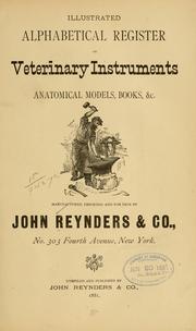 Cover of: Illustrated alphabetical register of veterinary instruments, anatomical models, books, &c by Reynders, John, & co., New York