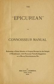 Cover of: The "epicurean" or, connoisseur manual by Lilie C. Thompson