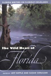 Cover of: The Wild Heart of Florida by Jeff Ripple