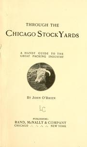 Cover of: Through the Chicago stock yards by John O'Brien