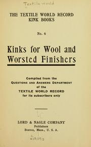 Kinks for wool and worsted finishers