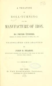 Cover of: treatise on roll-turning for the manufacture of iron.