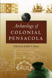 Cover of: Archaeology of colonial Pensacola