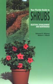 Cover of: Your Florida guide to shrubs by Edward F. Gilman