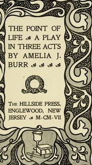 Cover of: The point of life by Amelia Josephine Burr