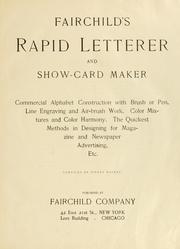 Cover of: Fairchild's rapid letterer and show-card maker, commercial alphabet construction with brush or pen