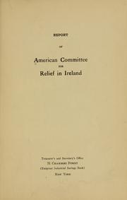 Cover of: Reports, American committee for relief in Ireland, and Irish white cross. by American committee for relief in Ireland