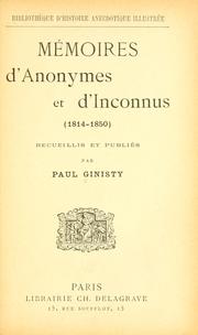 Cover of: Mémoires d'anonymes et d'inconnus (1814-1850) by Paul Ginisty