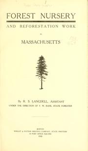 Cover of: Forest nursery and reforestation work in Massachusetts
