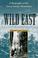 Cover of: The wild east