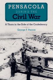 Cover of: Pensacola during the Civil War by George F. Pearce