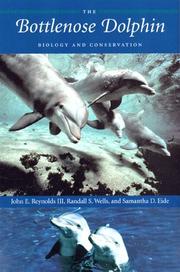 Cover of: The Bottlenose Dolphin: Biology and Conservation