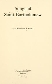 Cover of: Songs of Saint Bartholomew by Sara Hamilton Birchall