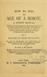 Cover of: How to tell the age of a horse. by John M. Heard
