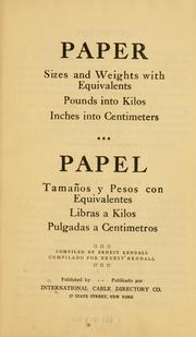 Cover of: Paper, sizes and weights and equivalents, pounds into kilos, inches into centimeters