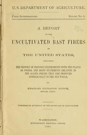 Cover of: report on the uncultivated bast fibers of the United States