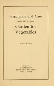 Cover of: Preparation and care of a garden for vegetables. by Danile Joseph Brumley