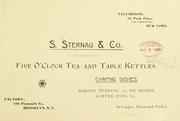 Cover of: Five o'clock tea and table kettles by Sternau, S., and company, New York