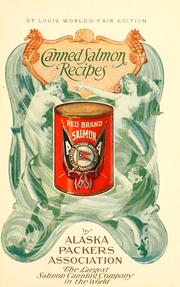 Cover of: Canned salmon recipes by Alaska packers association ..