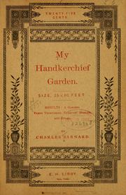 Cover of: My handkerchief garden.: Size, 25 x 60 feet.