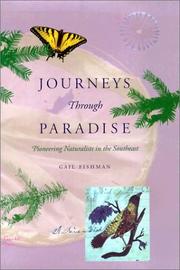 Cover of: Journeys through paradise: pioneering naturalists in the Southeast