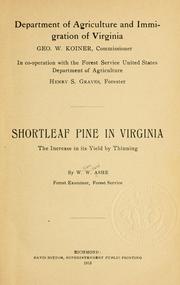 Cover of: Shortleaf pine in Virginia: the increase in its yield by thinning.
