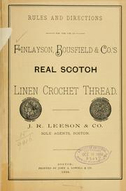 Cover of: Rules and directions for the use of Finlayson, Bousfield & co.'s real Scotch linen crochet thread 