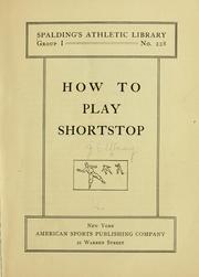 How to play shortstop by J. E. Wray